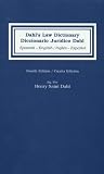 Dahl s Law Dictionary Diccionario Juridico Dahl: Spanish-English English-Spanish 4th Edition