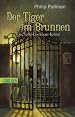 Sally Lockhart 03: Der Tiger im Brunnen: Ein Sally-Lockhart-Krimi