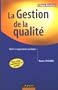 la gestion de la qualit�: Outils et applications pratiques