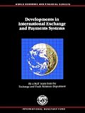 Developments in International Exchange and Payments Systems: June 1992 (World Economic and Financial Surveys)