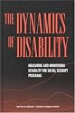The Dynamics of Disability: Measuring and Monitoring Disability for Social Security Programs
