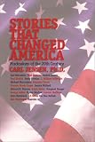 Stories that Changed America: Muckrakers of the 20th Century
