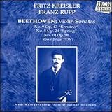 Fritz Kreisler & Franz Rupp Play Beethoven's Violin Sonatas
