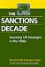 Books : The Sanctions Decade: Assessing UN Strategies in the 1990s