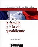Revue La Documentation Française  / Guide de la famille et de la vie quotidienne