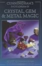 Cunningham's Encyclopedia of Crystal, Gem & Metal Magic