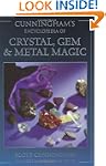 Cunningham's Encyclopedia of Crystal,...