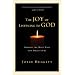 The Joy of Listening to God:  Hearing the Many Ways God Speaks to Us