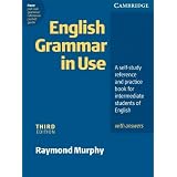 English Grammar in Use. Intermediate to Upper Intermediate: A self-study reference and practice. With answers. Third Editionvon "Raymond Murphy"