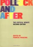 Pollock and After: The Critical Debate