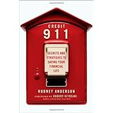 Credit 911: Secrets and Strategies to Saving Your Financial Life