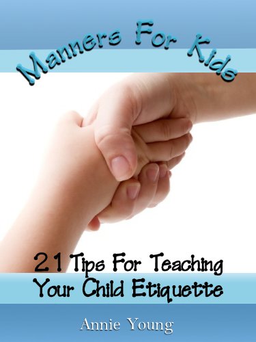 Manners For Kids (21 Tips For Teaching Your Child Etiquette)