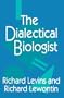 The Dialectical Biologist