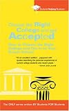 Choose the Right College and Get Accepted
 How to Choose the Right College and Get Into Your Dream School (Students Helping Students),
Students Help Students Helping Students