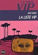 La Liste VIP, Tome 1 :
