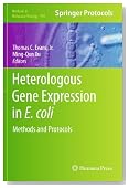 Heterologous Gene Expression in E.coli: Methods and Protocols (Methods in Molecular Biology)