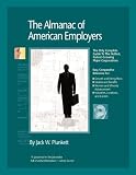 The Almanac Of American Employers 2006: The Only Complete Guide To America s Hottest, Fastest-growing Corporate Employers (Almanac of American Employers) ... Employers) (Almanac of American Employers)