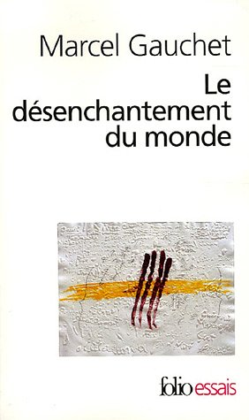 Le d�senchantement du monde