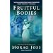 Fruitful Bodies (Sara Selkirk Mysteries)