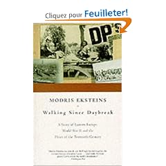 Walking Since Daybreak: A Story of Eastern Europe, World War II and the Heart of Our Century