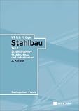 Stahlbau 2. Stabilitätslehre, Stahlhochbau und Industriebau: Stabilitatslehre - Stahlhochbau Und Industriebau Teil 2