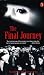  : The Final Journey