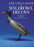The Great Book of Wildfowl Decoys