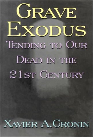 Grave Exodus: Tending to Our Dead in the Twenty-First Century under Mortuary Science in The Books Store
