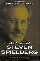 The Films of Steven Spielberg (Scarecrow Filmmakers)