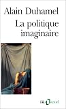 La politique imaginaire : les mythes politiques fran�ais