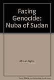 Facing genocide : the Nuba of Sudan