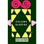 Salome. Elektra. English National Opera Guide 37