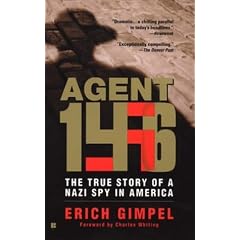 Agent 146: The True Story of a Nazi Spy in America