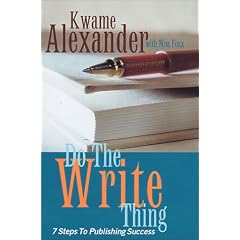 Do The Write Thing: Seven Steps to Publishing Success