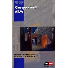 Aida: Einf�hrung und Kommentar. Textbuch/Libretto.: Textbuch (Italienisch-Deutsch) (Opern der Welt)