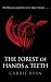 The Forest of Hands and Teeth (Hardcover) by Carrie Ryan