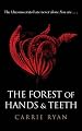 The Forest of Hands and Teeth