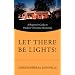 Let There Be Lights!: A Beginner's Guide to Outdoor Christmas Decorating
