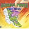 Aerobic Power for Kids