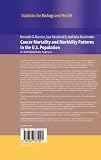 Cancer mortality and morbidity patterns in the U.S. population : an interdisciplinary approach