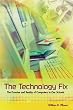 The Technology Fix: The Promise and Reality of Computers in Our Schools