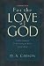 Book For the Love of God: A Daily Companion for Discovering the Riches of God's Word