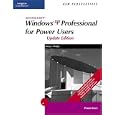 New Perspectives on Microsoft Windows XP Professional for Power Users, Update Edition