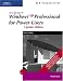 New Perspectives on Microsoft Windows XP Professional for Power Users, Update Edition