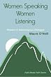 Women Speaking, Women Listening: Women in Interreligious Dialogue