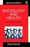 Sociology and Health: An Introduction
