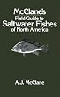 McClane's Field Guide to Saltwater Fishes of North America