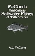 McClane's Field Guide to Saltwater Fishes of North America