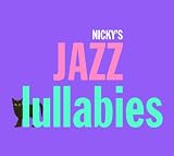 Nickys Jazz Lullabies