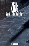 Stark. The Dark Half.